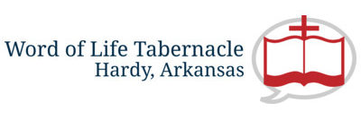 Word of Life Tabernacle, Hardy, Arkansas